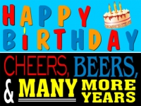 Cheers, Beers and Many More Years Happy Birthday Yard Sign