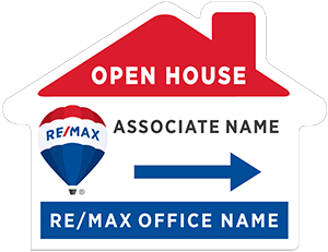 RE/MAX Lightweight House Shaped Signs (Great Price!)