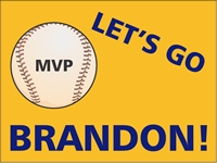 Baseball 01 - Lets go MVP Yard Sign